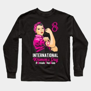 Break The Bias International Womens Day 2022 Women 8 March Long Sleeve T-Shirt